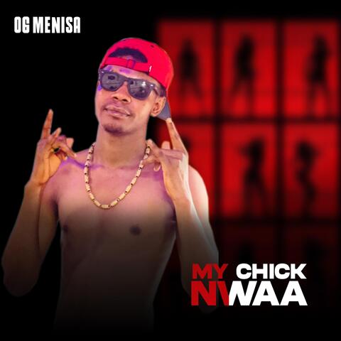 My Chick Nwaa