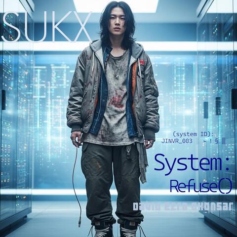 System: Refuse ()
