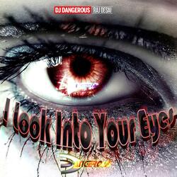 I Look into Your Eyes