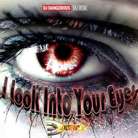 I Look into Your Eyes