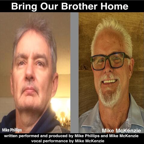 Bring Our Brother Home