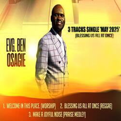 Blessing Us All at Once (Reggae)