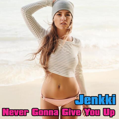Never Gonna Give You Up