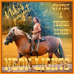 Neon Lights (Synths & Things Remix)