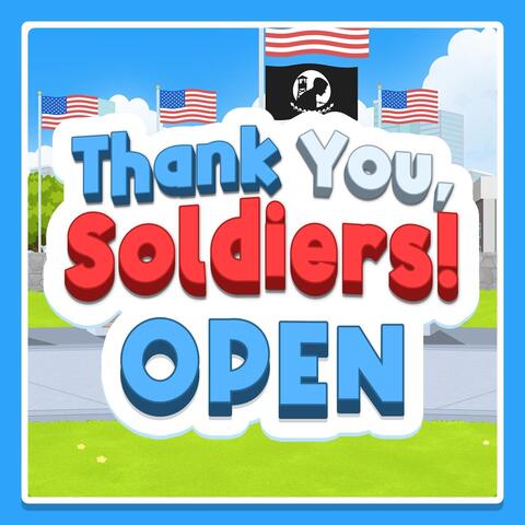 Thank You Soldiers Open