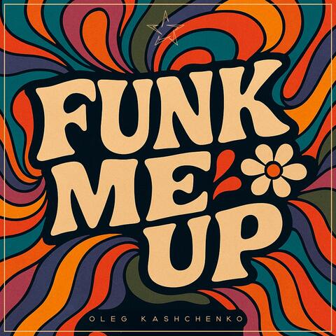 Funk Me Up