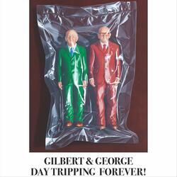Part 1.1: We Are Gilbert & George