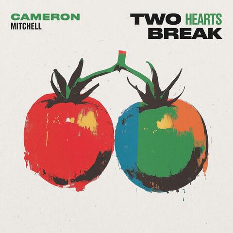 Two Hearts Break