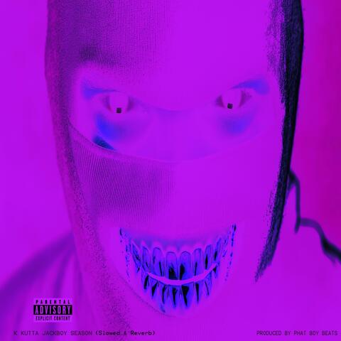 Jackboy Season (Slowed & Reverb)