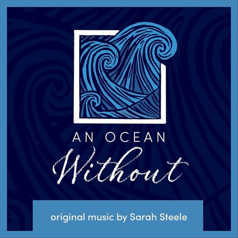 An Ocean Without