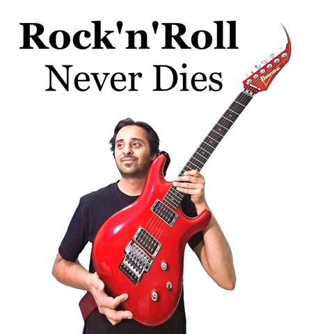 Rock'n'roll Never Dies