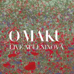 O maku (Live)