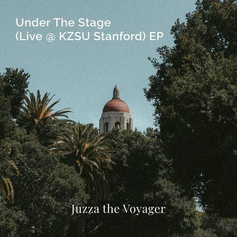 Under the Stage (Live @ KZSU Stanford) - EP