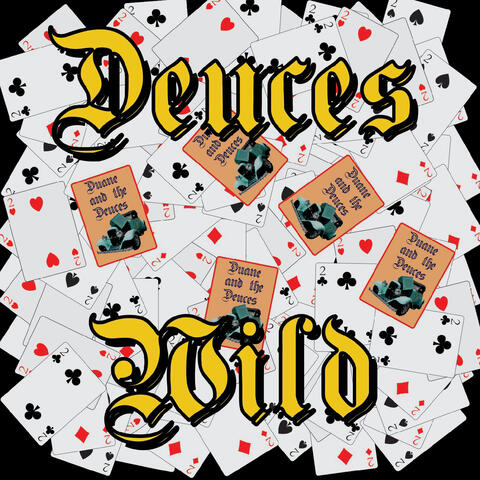 Deuces Wild
