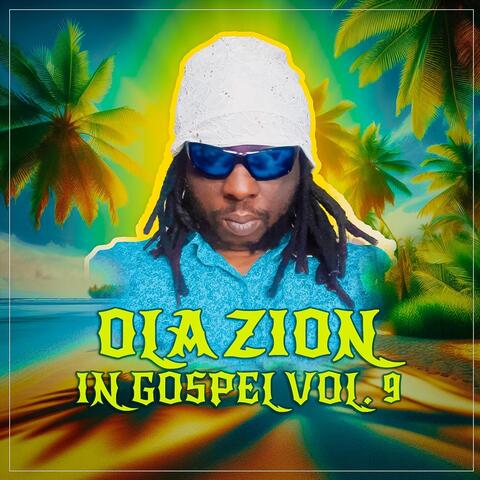 Ola Zion in Gospel, Vol. 9