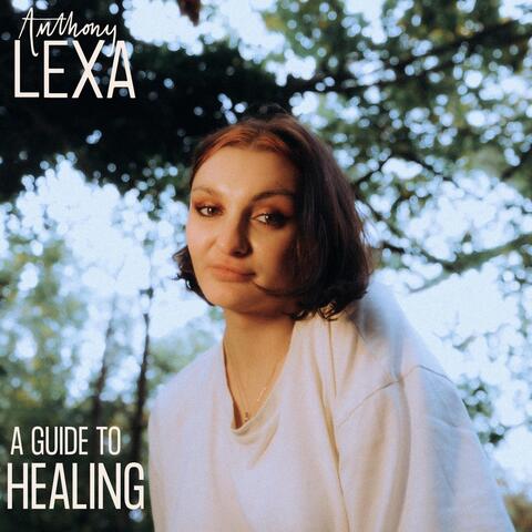 A Guide to Healing
