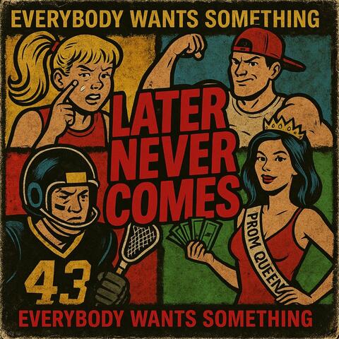Everybody Wants Something