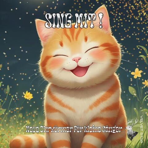Sing mit! Neue Ohrwürmer für kleine Sänger