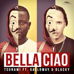 Bella Ciao (feat. Galloway & Blacky)