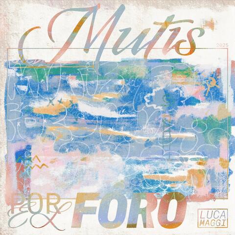mutis por el foro
