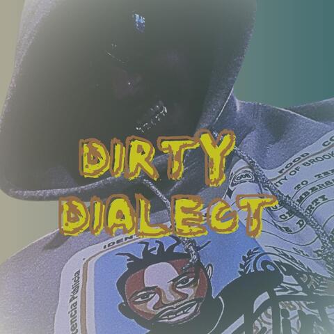 Dirty Dialect