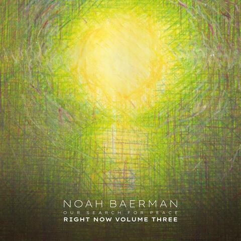 Right Now, Vol. 3: Our Search for Peace