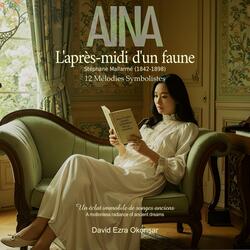 L'après-Midi D'un Faune: VIII. Songs of the Azure {chants De L'azur}