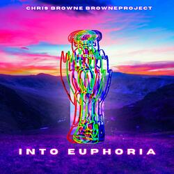 Into Euphoria