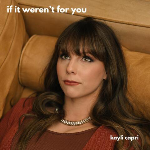 If It Weren't For You