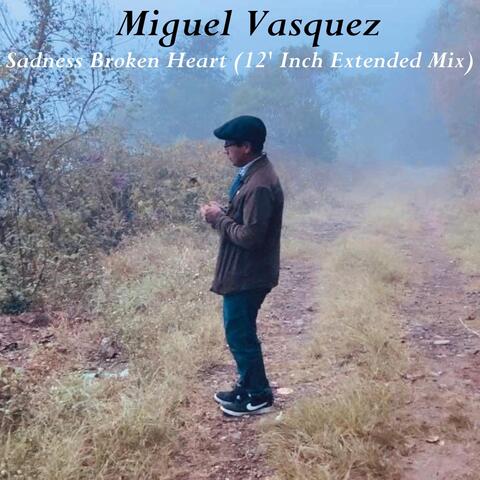 Sadness Broken Heart (12' Inch Extended Mix)