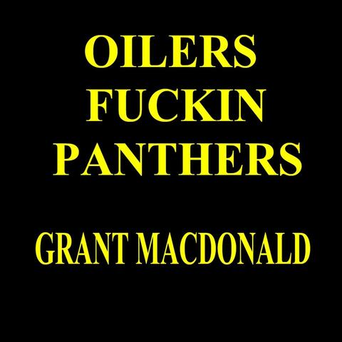 Oilers Fuckin Panthers