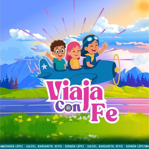 Canto Tema: Viaja Con Fe Día Mundial Del Aventurero.