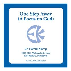 One Step Away (A Focus on God)