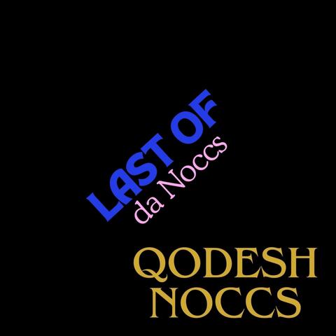 Last of da Noocs