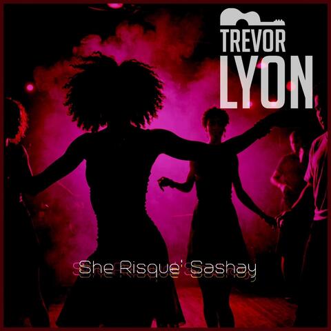 She Risque' Sashay
