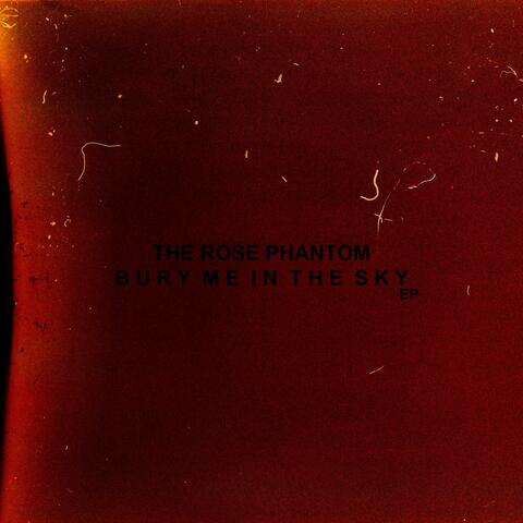 Bury Me in the Sky - EP