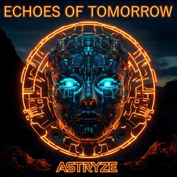 Echoes of Tomorrow