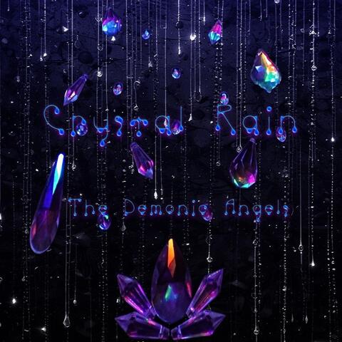 Crystal Rain