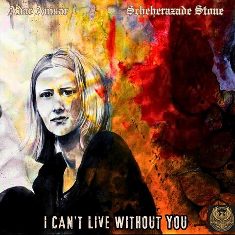 I Can't Live Without You (feat. Guy Ron & Bill Lonero)
