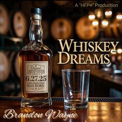 Whiskey Dreams
