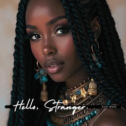 Hello Stranger