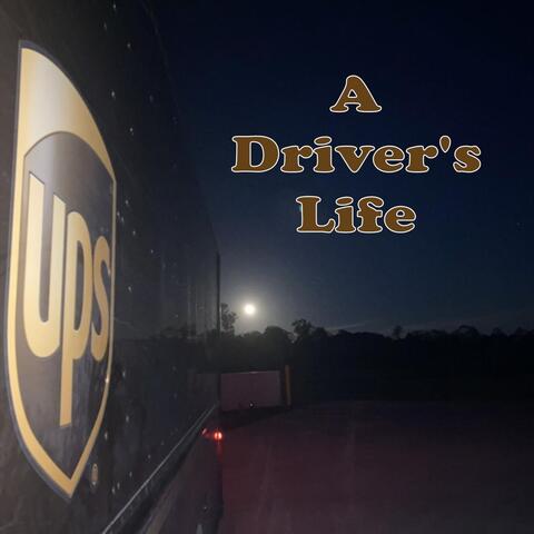 A Driver's Life