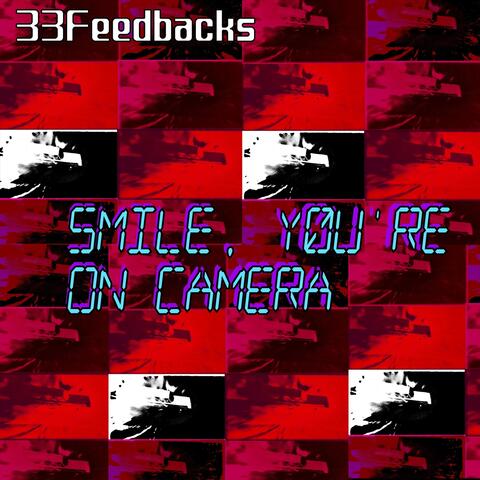 Smile, You're on Camera