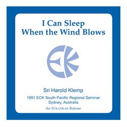 I Can Sleep When the Wind Blows