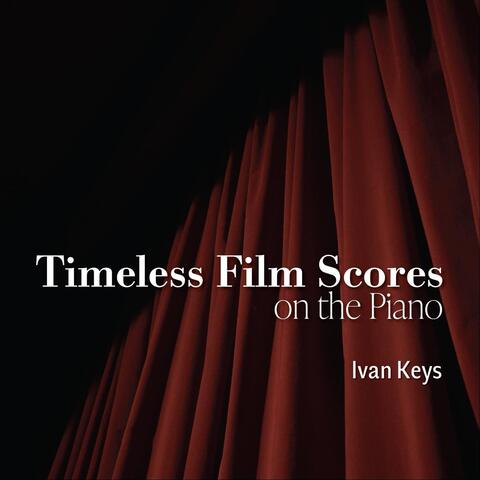 Timeless Film Scores on the Piano