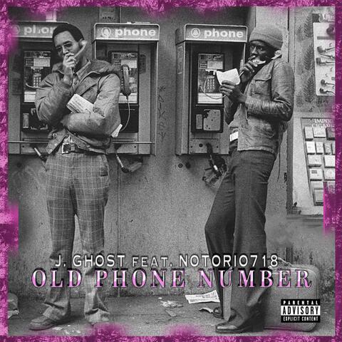 Old Phone Number (feat. Notorio718)