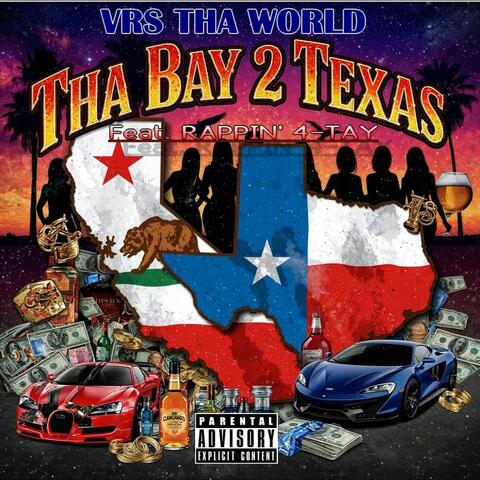 Tha Bay 2 Texas (feat. Rappin' 4-Tay)