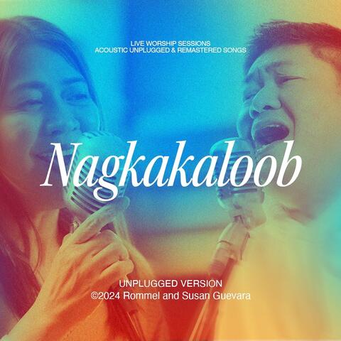 Nagkakaloob (Live Worship Sessions) [Unplugged Version]