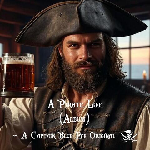 A Pirate Life