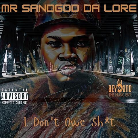 I Don’t Owe Sh*t